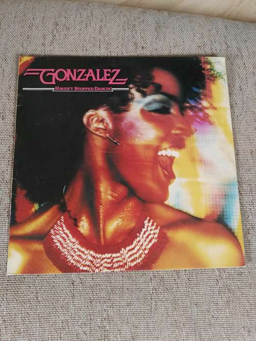 Cover Gonzalez - Haven't Stopped Dancin' (LP, Album) Schallplatten Ankauf
