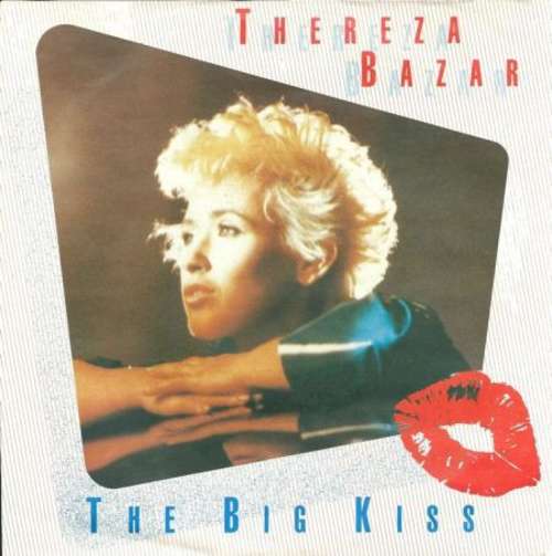 Cover Thereza Bazar - The Big Kiss (7, Single) Schallplatten Ankauf
