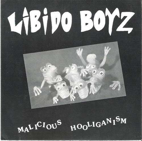 Cover Libido Boyz - Malicious Hooliganism (7, EP) Schallplatten Ankauf