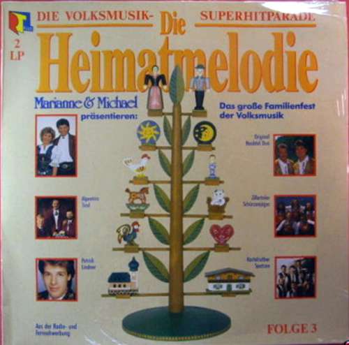 Cover Various - Die Heimatmelodie (Das Große Familienfest Der Volksmusik - Folge 3) (2xLP, Comp) Schallplatten Ankauf