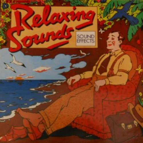 Cover No Artist - Relaxing Sounds - Sound Effects (LP) Schallplatten Ankauf