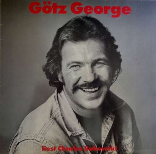 Cover Götz George Liest Charles Bukowski - Götz George Liest Charles Bukowski (LP, RP) Schallplatten Ankauf