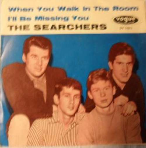 Cover The Searchers - When You Walk In The Room / I'll Be Missing You (7, Single) Schallplatten Ankauf