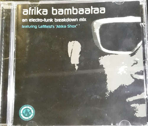 Cover Afrika Bambaataa - An Electro-Funk Breakdown Mix (CD, Comp, Ltd, Mixed) Schallplatten Ankauf