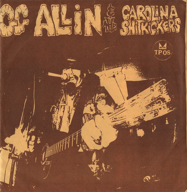 Cover GG Allin & The Carolina Shitkickers - Layin' Up With Linda (7, Ltd, Gre) Schallplatten Ankauf