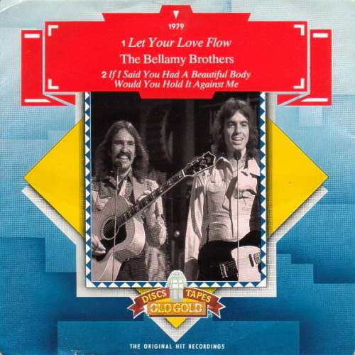 Cover Bellamy Brothers - Let Your Love Flow / If I Said You Have A Beautiful Body Would You Hold It Against Me (7) Schallplatten Ankauf