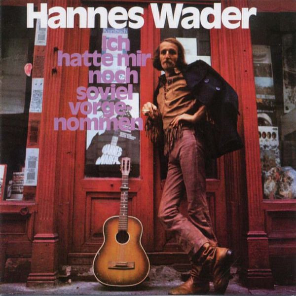 Bild Hannes Wader - Ich Hatte Mir Noch Soviel Vorgenommen (CD, Album) Schallplatten Ankauf