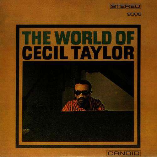 Cover Cecil Taylor - The World Of Cecil Taylor (LP, Album, RE) Schallplatten Ankauf