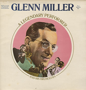 Cover Glenn Miller And His Orchestra - A Legendary Performer (2xLP, Mono, Gat) Schallplatten Ankauf