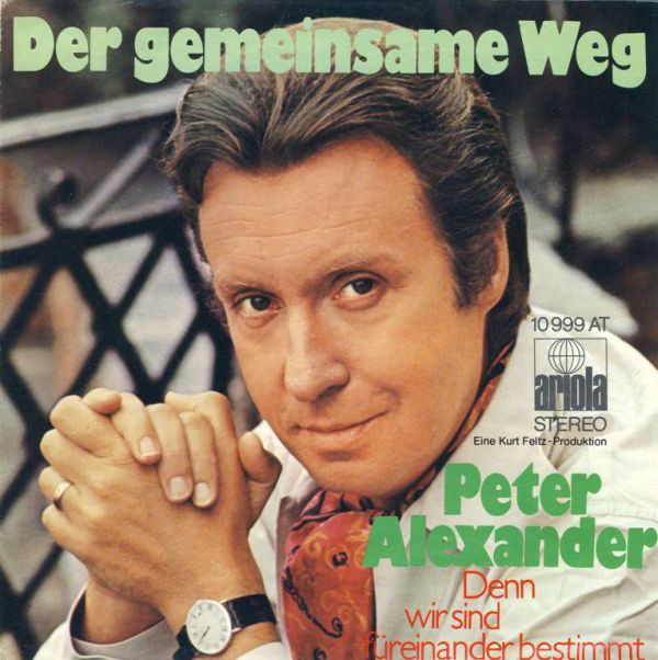 Cover Peter Alexander - Der Gemeinsame Weg (7, Single) Schallplatten Ankauf