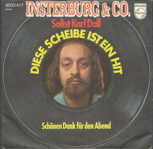 Cover Insterburg & Co.* Solist Karl Dall - Diese Scheibe Ist Ein Hit (7, Single) Schallplatten Ankauf