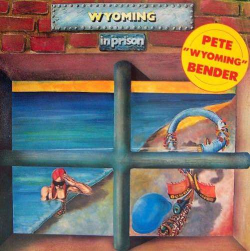 Bild Wyoming (2), Pete ''Wyoming'' Bender* - Wyoming In Prison (LP, Album, RP, Gat) Schallplatten Ankauf