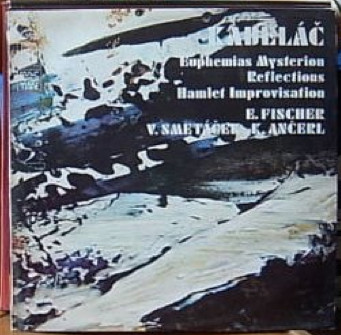 Cover Kabeláč* - E. Fischer* / V. Smetáček* / K. Ančerl* - Euphemias Mysterion / Reflections / Hamlet Improvisation (LP, Album) Schallplatten Ankauf