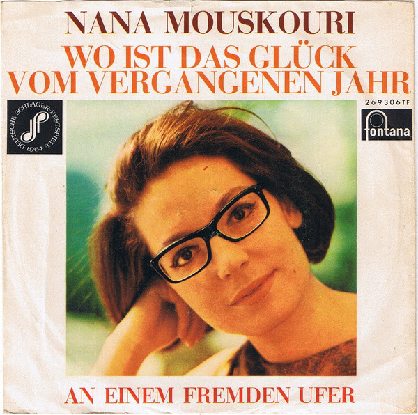 Cover Nana Mouskouri - Wo Ist Das Glück Vom Vergangenen Jahr? (7, Single, Mono) Schallplatten Ankauf