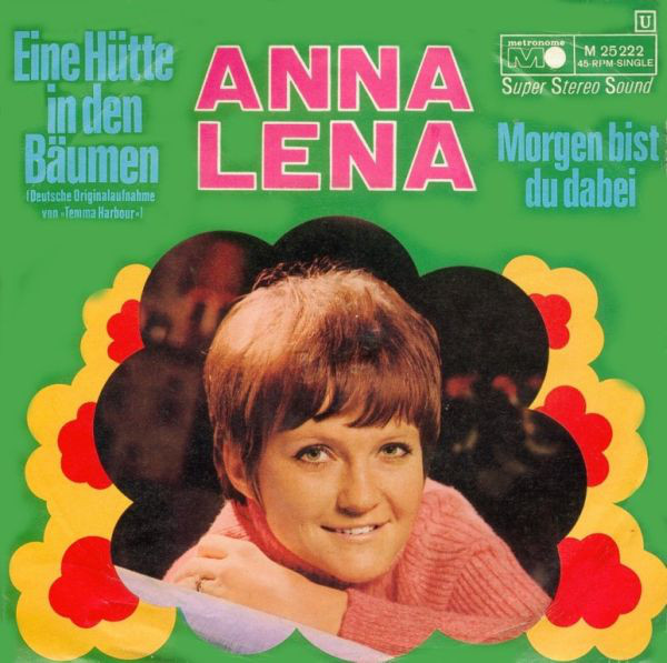 Cover Anna Lena* - Eine Hütte In Den Bäumen (7, Single) Schallplatten Ankauf