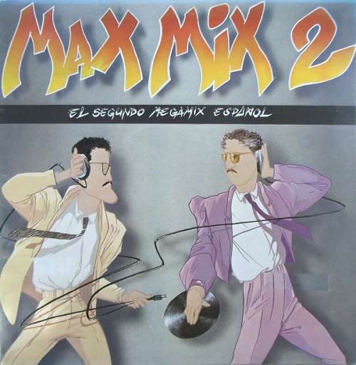 Cover Various - Max Mix 2 (El Segundo Megamix Español) (LP, Mixed, Comp, Gat) Schallplatten Ankauf