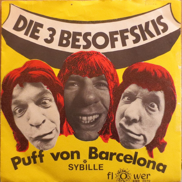 Cover Die 3 Besoffskis - Puff Von Barcelona (7, Single, Mono) Schallplatten Ankauf