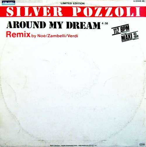 Cover Silver Pozzoli* - Around My Dream (Remix) (12, Maxi, Ltd, Yel) Schallplatten Ankauf