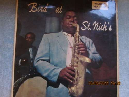 Cover Charlie Parker - Bird At St Nick's (LP, Album) Schallplatten Ankauf