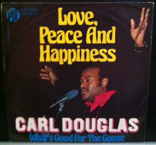 Cover Carl Douglas - Love, Peace And Happiness (7, Single) Schallplatten Ankauf
