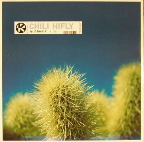 Cover Chili Hifly* - Is It Love? (12) Schallplatten Ankauf