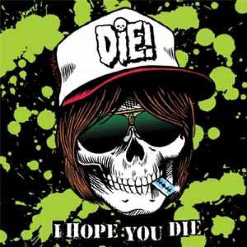 Cover Die! (2) - I Hope You Die (7, RE, Gre) Schallplatten Ankauf