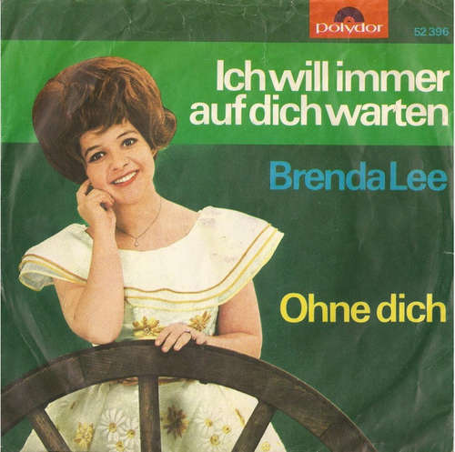 Cover Brenda Lee - Ich Will Immer Auf Dich Warten (7, Single) Schallplatten Ankauf