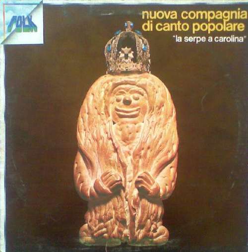 Cover Nuova Compagnia Di Canto Popolare - La Serpe A Carolina (LP, Album, RE) Schallplatten Ankauf