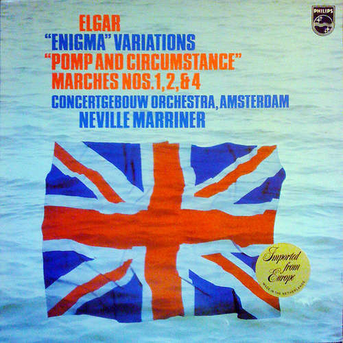 Cover Elgar* - Concertgebouw Orchestra, Amsterdam*, Neville Marriner* - Enigma Variations / Pomp And Circumstance Marches Nos. 1,2,&4 (LP) Schallplatten Ankauf
