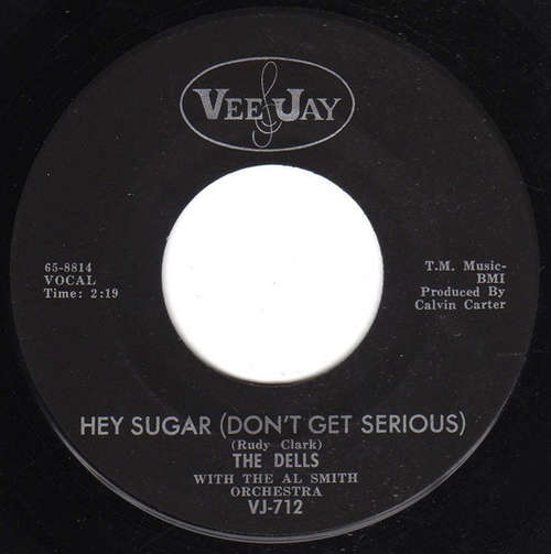 Cover The Dells - Hey Sugar (Don't Get Serious) / Poor Little Boy (7, Single) Schallplatten Ankauf