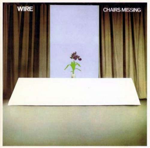 Cover Wire - Chairs Missing (LP, Album, 3rd) Schallplatten Ankauf