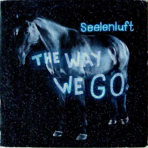 Cover Seelenluft - The Way We Go (2xLP, Album) Schallplatten Ankauf