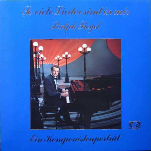 Cover Ralph Siegel - So Viele Lieder Sind In Mir - Ein Komponistenporträt (5xLP, Comp + Box) Schallplatten Ankauf