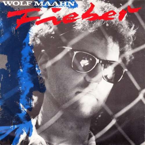 Bild Wolf Maahn - Fieber (7, Single) Schallplatten Ankauf