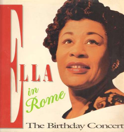 Cover Ella Fitzgerald - Ella In Rome - The Birthday Concert (LP, Album) Schallplatten Ankauf
