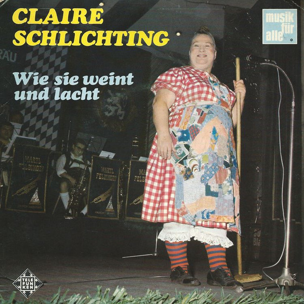 Cover Claire Schlichting - Wie Sie Weint Und Lacht (7, EP) Schallplatten Ankauf