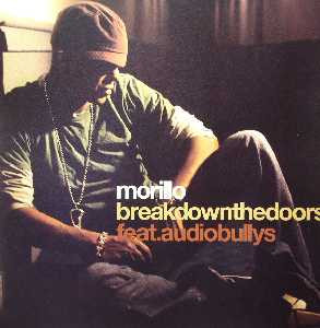 Bild Morillo* Feat. Audio Bullys - Break Down The Doors (12) Schallplatten Ankauf