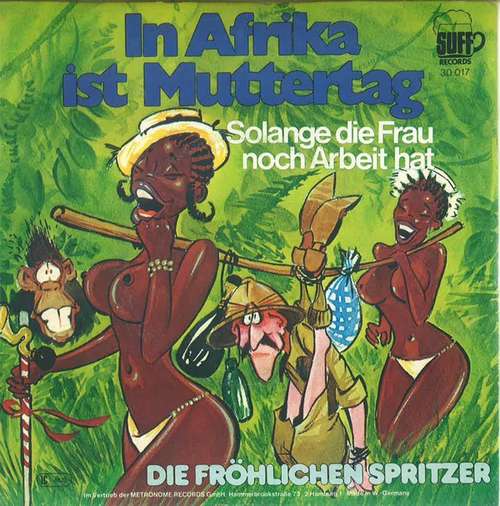 Bild Die Fröhlichen Spritzer - In Afrika Ist Muttertag (7, Single) Schallplatten Ankauf