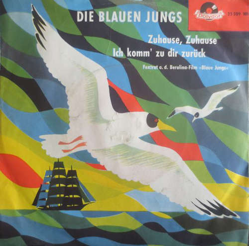 Cover Die Blauen Jungs - Zuhause, Zuhause (7, Single, Mono) Schallplatten Ankauf