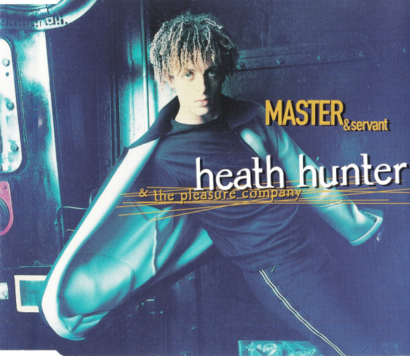 Cover Heath Hunter & The Pleasure Company - Master & Servant (CD, Maxi) Schallplatten Ankauf