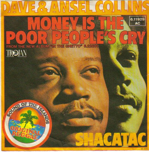 Cover Dave & Ansel Collins - Money Is The Poor People's Cry /	Shacatac (7, Single) Schallplatten Ankauf
