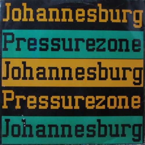 Cover Pressure Zone - Johannesburg (12) Schallplatten Ankauf