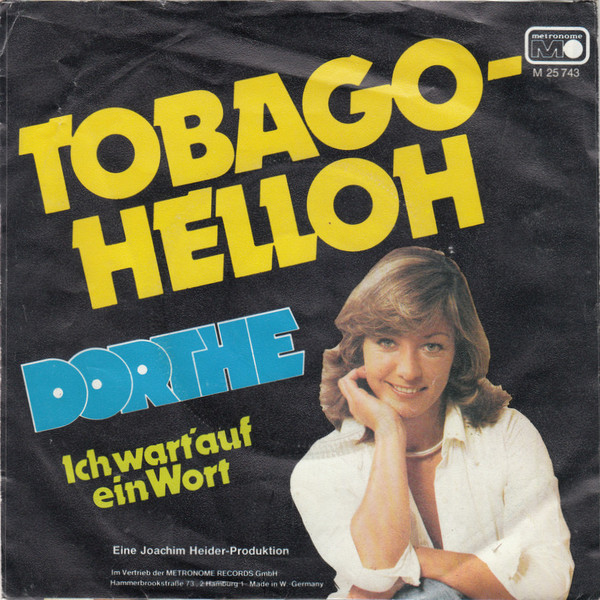 Cover Dorthe* - Tobago-Helloh (7, Single) Schallplatten Ankauf