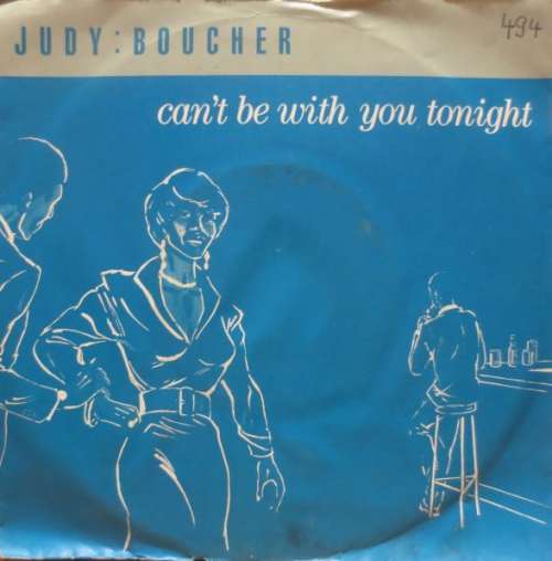 Cover Judy Boucher - Can't Be With You Tonight (7, Single) Schallplatten Ankauf