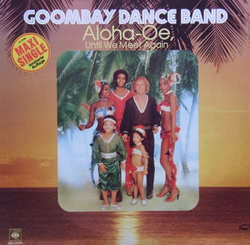 Cover Goombay Dance Band - Aloha-Oe, Until We Meet Again (12, Maxi, Ltd) Schallplatten Ankauf