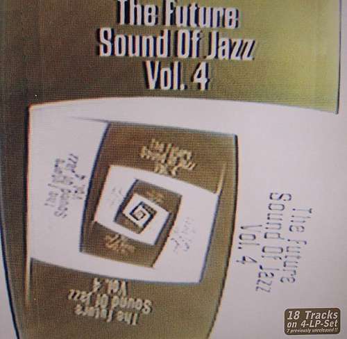 Cover Various - The Future Sound Of Jazz Vol. 4 (4x12, Comp) Schallplatten Ankauf