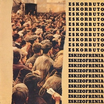 Cover Eskorbuto - Eskizofrenia (LP, Album, RE) Schallplatten Ankauf