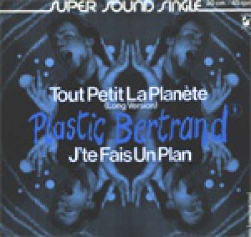 Cover Plastic Bertrand - Tout Petit La Planète (12) Schallplatten Ankauf