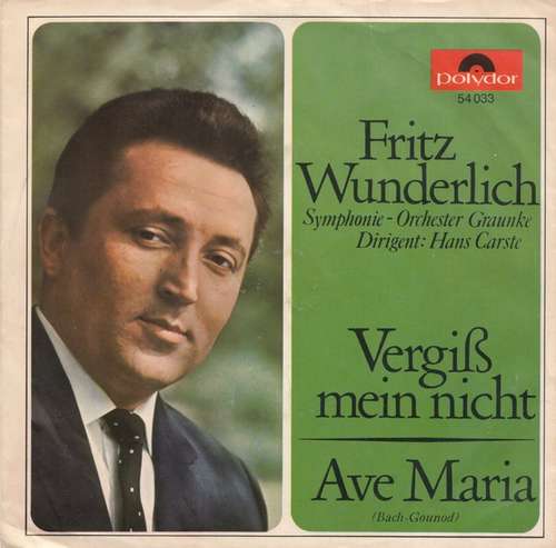 Cover Fritz Wunderlich - Ave Maria / Vergiß Mein Nicht (7, Single) Schallplatten Ankauf