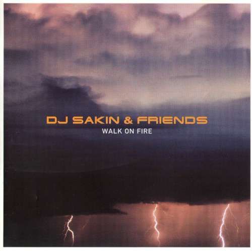 Cover DJ Sakin & Friends - Walk On Fire (CD, Album) Schallplatten Ankauf